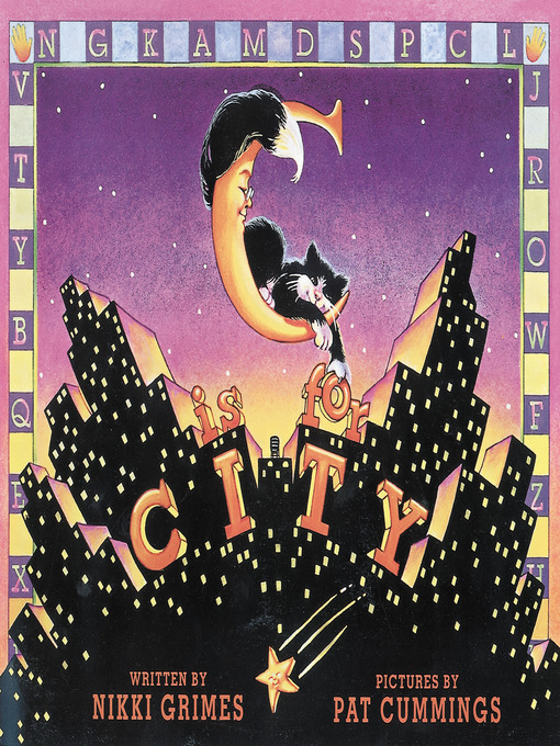 Title details for C is for City by Nikki Grimes - Available